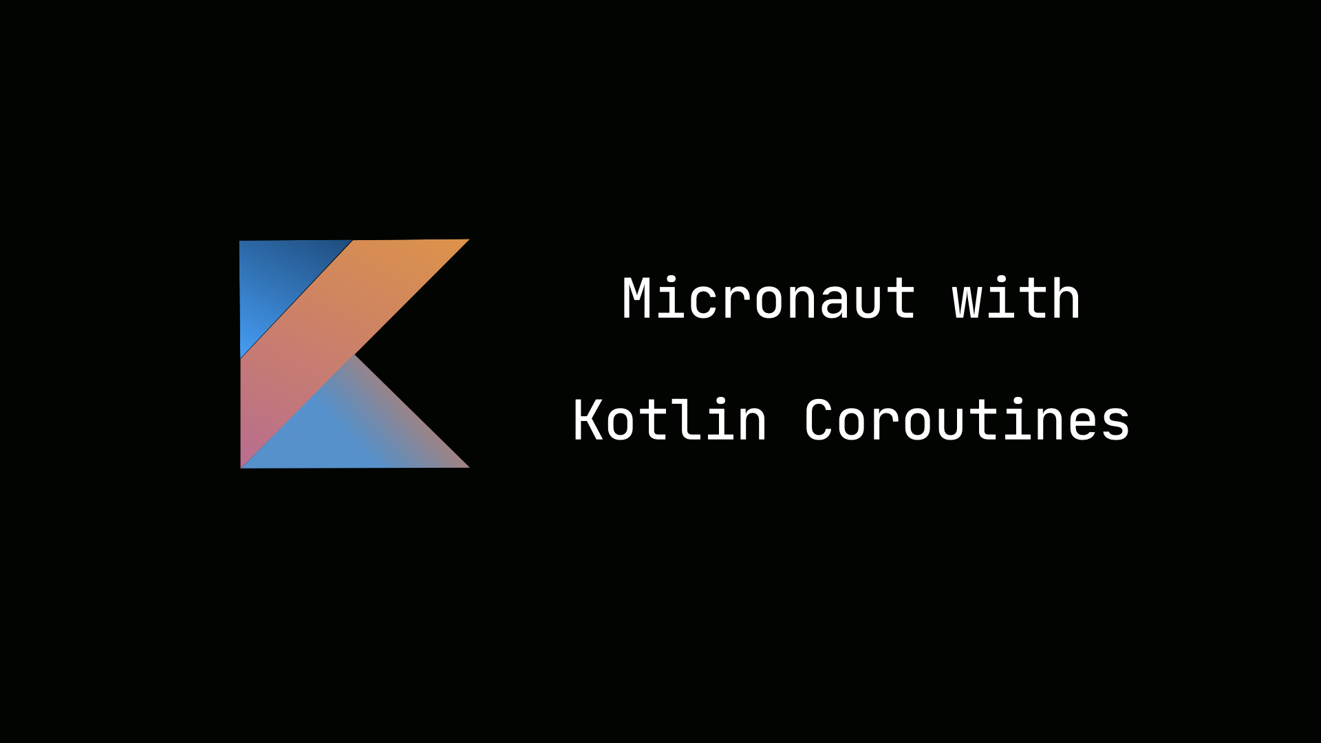 Micronaut with Kotlin Coroutines
